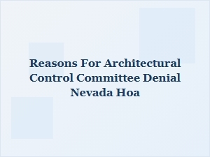 Nevada Hoa Architectural Control Committee Denials