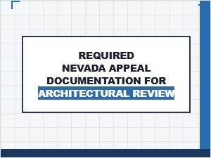 Required Appeal Documents for Nevada Architectural Review