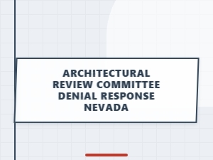 Responding to a Nevada Architectural Review Committee Denial